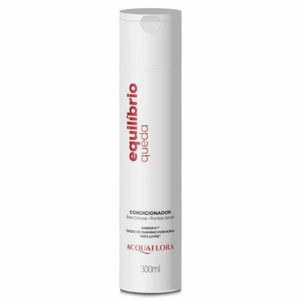 Condicionador Acquaflora Equilíbrio Queda Secos ou Danificados 300ml
