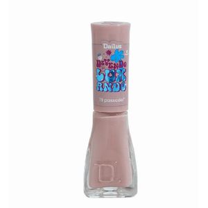 Esmalte Dailus Devendo e Luxando Ta Passada 8ml