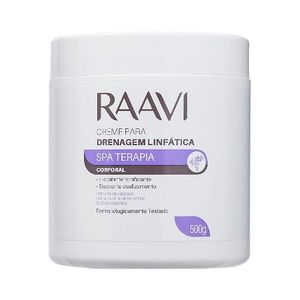 Creme para Drenagem Linfática Raavi Spa Terapia 500g