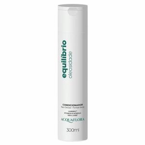 Condicionador Acquaflora Equilíbrio Oleosidade Raiz Oleosa Pontas Secas 300ml